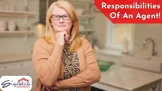 Responsibilities Of An Agent | Signature Choice Realty | Valdosta, GA Real Estate