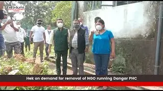 Hek on demand for removal of NGO running Dangar PHC