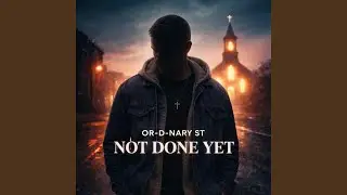 God Ain&rsquo;t Finished