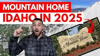 STOP! Don&rsquo;t Move to Mountain Home Idaho Until You See This!