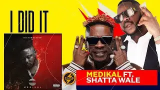 Medikal Ft  Shatta Wale - 