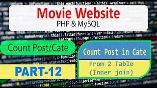Movie Website Part 12 Category - Count Post & Table Join Using PHP and MySQL - Techy Biro