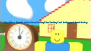 Playing Need More Time in Roblox (Good Ending? Bad Ending Dark Ending and Good Ending)
