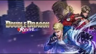 Double Dragon Revive Completed Chapter with Max Health Trophy (no commentary)