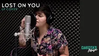 Lost on you [LP Cover] - Dakota's Magic