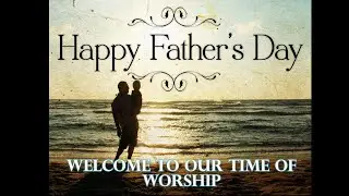 CCC Worship Service June 19 2022