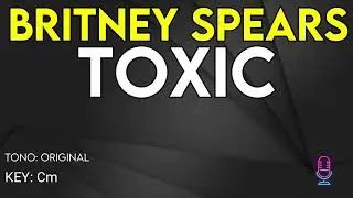 Britney Spears - Toxic - Karaoke Instrumental