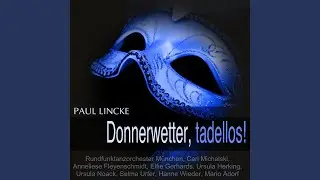 Donnerwetter, tadellos!, Act II: Hotel Kaiserhof Berlin