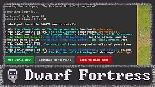 Dwarf Fortress - Steam News - World Generation First Look.