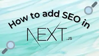 How to add SEO to your Next.js app