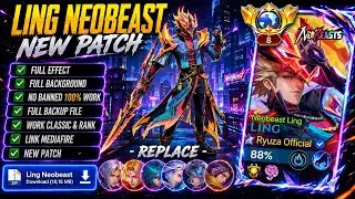 Script Skin Ling Neobeasts No Password | Full Effect Voice | Patch Terbaru