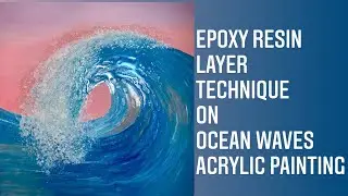 Epoxy Resin Layer Technique On Acrylic Ocean Waves Painting Tutorial |So Simple #diy #wallart #resin