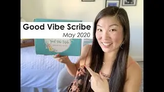 Good Vibe Scribe | May 2020