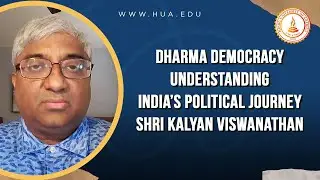 Dharma Democracy: Understanding India&rsquo;s Political Journey - Shri Kalyan Viswanathan