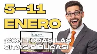 ¡LA ATALAYA con TODAS LAS CITAS BÍBLICAS! | LA VEJEZ NO ES EL FINAL | Estudio 44 (05-11 ene).