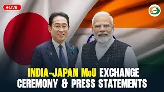 LIVE: India-Japan MoU Exchange Ceremony & Press Statements