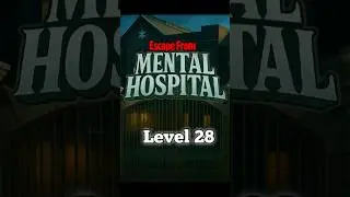 Escape Mental Hospital Level 28 | Gameplay Shorts