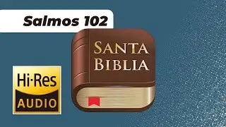 💡 Salmos 102 - Reina Valera 1960 (102/150) ❤️📖 | 🎧 Escucha HOY la Santa Biblia (Audio FHD)