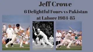 Jeff Crowe 6 Delightful 4's vs Pakistan at Lahore, Ist Test in November 1984-85