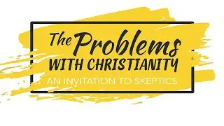 Bell Road Church - The Problems with Christianity: Is He Really Alive?