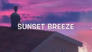 khalid type beat ~ &ldquo;sunset breeze&rdquo; | carefree summer vibes🌊🎶