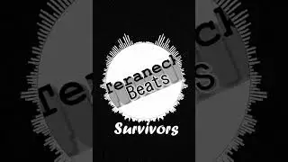 -=Suvivors=- | #promo | #typebeat | #freebeat | #beat | #rap | #hiphop | #instrumental | #2024