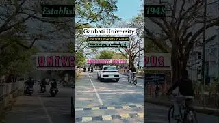 Gauhati University Campus view #guwahati #university #gk #history #facts