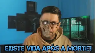 EXISTE VIDA AP&Oacute;S A MORTE?