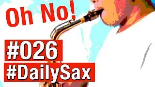 Classics: Lockerer Ansatz beim Saxophon - &Uuml;bungen f&uuml;r einen besseren Saxophon Ansatz - Daily Sax 02