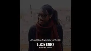 A Message from TBC Alumnus - Alexis Barry - Virtual Preview