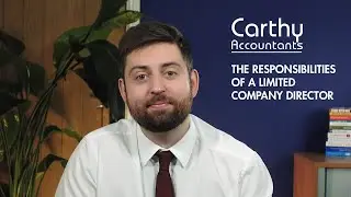 What Are My Responsibilities as a Limited Company Director? By Carthy Accountants, Stafford.