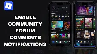 How To Enable Community Forum Comments Notifications On Roblox App | Step By Step