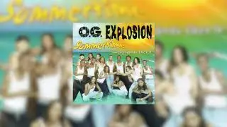 O.G. Explosion - Superstar (Summertime)