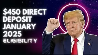 $450 Direct Deposit January 2025 &ndash; Check Payment Dates & Eligibility