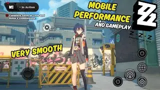 Smooth Gameplay | Zenless Zone Zero Mobile Performance