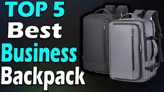 TOP 5 Best Business Backpack Review In 2024