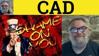 🔵 Cad Meaning - Cad Examples - Cad Defined - 3 Letter Words You Didn&acute;t Know - ESL British Accent Cad