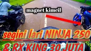 NINJA 250R  & RX KING di bikin malu MT25