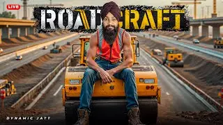Day - 15 | RoadCraft India live stream 🚚🛠 | Hindi Live