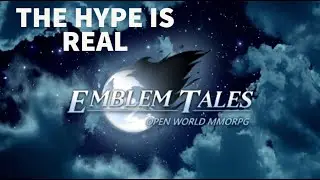 EMBLEM TALES HYPE IS REAL!!