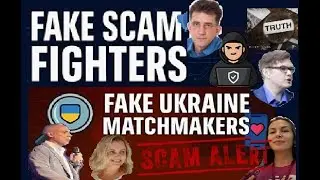 Fake Scam Fighters and fake Matchmakers