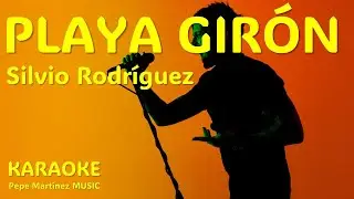 Playa Girón Silvio Rodríguez Karaoke