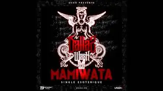 Dallaz Wash - Mami Wata (FALAO #KAMASTYLE #ZOLE 2) nouveaute hip hop 2015