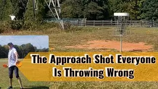 The Approach Shot (nearly) Everyone Is Throwing Wrong