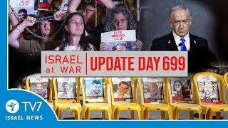 TV7 Israel News - Swords of Iron, Israel at War - Day 699 - UPDATE- 04.09.25
