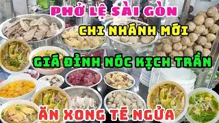 CHO&Aacute;NG LU&Ocirc;N! PHỞ LỆ S&Agrave;I G&Ograve;N MỞ CỬA CHI NH&Aacute;NH MỚI GI&Aacute; MẮC HƠN, CHẤT LƯỢNG RA SAO SO VỚI QU&Aacute;N GỐC?