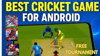 Best Cricket Games for Android 🔥 | High Graphics Cricket Games 🥶