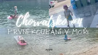 První koupání v moři | Chorvatsko #4