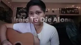 Afraid To Die Alone - JennaAnne (Bea MichelleS Cover)