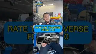 Rate the Chevy Traverse from 1-10 🤔Do you know anyone who owns this vehicle? #cartips #autorepair